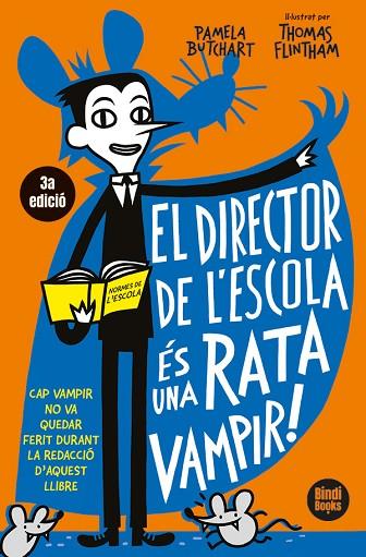 EL DIRECTOR DE L'ESCOLA ÉS UNA RATA VAMPIR | 9791387594008 | BUTCHART, PAMELA | Llibres Parcir | Llibreria Parcir | Llibreria online de Manresa | Comprar llibres en català i castellà online