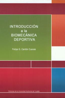 INTRODUCCIÓN A LA BIOMECÁNICA DEPORTIVA | PODI114253 | CANTÓN CUEVAS  FELIPE G. | Llibres Parcir | Llibreria Parcir | Llibreria online de Manresa | Comprar llibres en català i castellà online