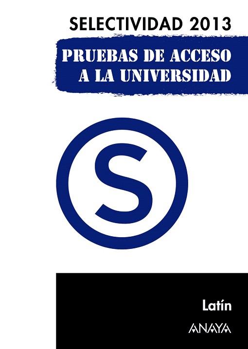 LATÍN. SELECTIVIDAD 2013. | 9788467845150 | MARTÍNEZ QUINTANA, MANUEL | Llibres Parcir | Llibreria Parcir | Llibreria online de Manresa | Comprar llibres en català i castellà online