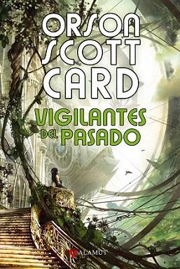 Vigilantes del pasado | 9788498890716 | Card, Orson Scott | Llibres Parcir | Llibreria Parcir | Llibreria online de Manresa | Comprar llibres en català i castellà online