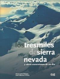 Los tresmiles de Sierra Nevada y otras excursiones de un día + Guía breve | 9788433854681 | Ortega Vinuesa, J.L/Peula García, J.M | Llibres Parcir | Llibreria Parcir | Llibreria online de Manresa | Comprar llibres en català i castellà online