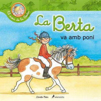 La Berta va amb poni | 9788499328669 | Liane Schneider | Llibres Parcir | Llibreria Parcir | Llibreria online de Manresa | Comprar llibres en català i castellà online