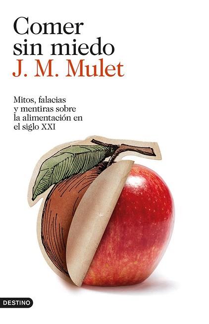 COMER SIN MIEDO | 9788423347568 | J.M. MULET | Llibres Parcir | Llibreria Parcir | Llibreria online de Manresa | Comprar llibres en català i castellà online