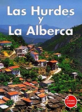 LAS HURDES Y LA ALBERCA | 9788424102975 | Llibres Parcir | Llibreria Parcir | Llibreria online de Manresa | Comprar llibres en català i castellà online