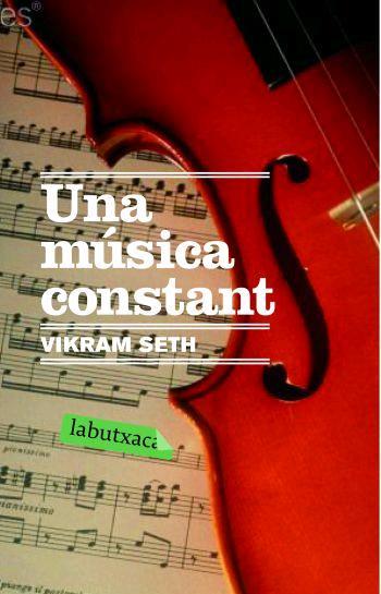 UNA MUSICA CONSTANT labutxaca | 9788496863446 | SETH VIKRAM | Llibres Parcir | Llibreria Parcir | Llibreria online de Manresa | Comprar llibres en català i castellà online