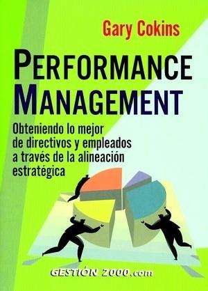 PERFORMANCE MANAGEMENT LO MEJOR DIRECTIVOS Y EMPLEADOS ALIN | 9788480889940 | COKINS | Llibres Parcir | Llibreria Parcir | Llibreria online de Manresa | Comprar llibres en català i castellà online