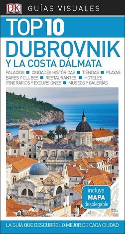 GUíA VISUAL TOP 10 DUBROVNIK Y LA COSTA DáLMATA | 9780241340011 | VARIOS AUTORES | Llibres Parcir | Librería Parcir | Librería online de Manresa | Comprar libros en catalán y castellano online