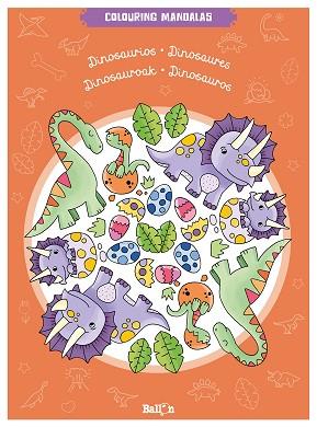 COLOURING MANDALAS - DINOSAURIOS | 9789403209487 | BALLON | Llibres Parcir | Llibreria Parcir | Llibreria online de Manresa | Comprar llibres en català i castellà online