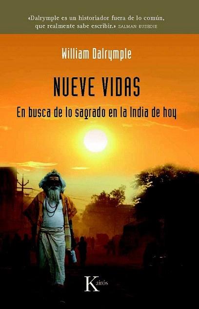 NUEVE VIDAS EN BUSCA DE LO SAGRADO EN LA INDIA DE HOY | 9788472457751 | WILLIAM DALRYMPLE | Llibres Parcir | Llibreria Parcir | Llibreria online de Manresa | Comprar llibres en català i castellà online