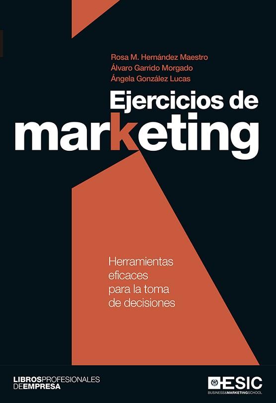 EJERCICIOS DE MARKETING | 9788416462650 | HERNÁNDEZ MAESTRO, ROSA M./GARRIDO MORGADO, ÁLVARO/GONZÁLEZ LUCAS, ÁNGELA | Llibres Parcir | Llibreria Parcir | Llibreria online de Manresa | Comprar llibres en català i castellà online