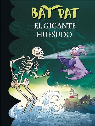 EL GIGANTE HUESUDO (BAT PAT 34) | 9788490434369 | PAVANELLO,ROBERTO | Llibres Parcir | Llibreria Parcir | Llibreria online de Manresa | Comprar llibres en català i castellà online