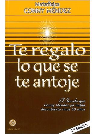 TE REGALO LO QUE SE TE ANTOJE | 9789803690830 | MENDEZ CONNY | Llibres Parcir | Llibreria Parcir | Llibreria online de Manresa | Comprar llibres en català i castellà online