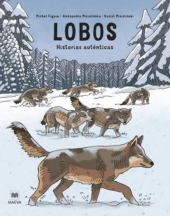 LOBOS | 9788419638991 | MIZIELINSKA, ALEKSANDRA/MIZIELINSKI, DANIEL/FIGURA, MICHAL | Llibres Parcir | Llibreria Parcir | Llibreria online de Manresa | Comprar llibres en català i castellà online