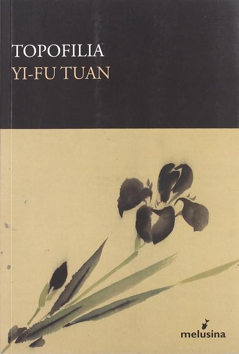 TOPOFILIA | 9788496614178 | TUAN, YI-FU | Llibres Parcir | Llibreria Parcir | Llibreria online de Manresa | Comprar llibres en català i castellà online