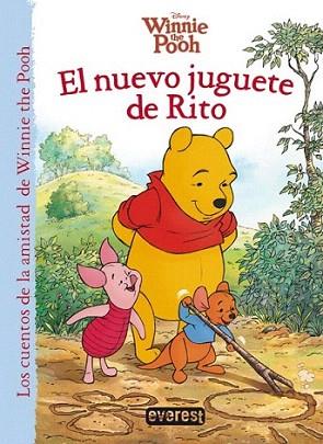 Winnie the Pooh. El nuevo juguete de Rito | 9788444169156 | Walt Disney Company/Catherine Hapka | Llibres Parcir | Librería Parcir | Librería online de Manresa | Comprar libros en catalán y castellano online