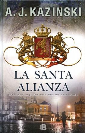 LA SANTA ALIANZA | 9788466655484 | KAZINSKI, A.J. | Llibres Parcir | Llibreria Parcir | Llibreria online de Manresa | Comprar llibres en català i castellà online