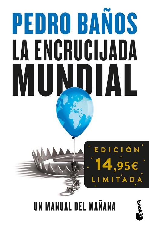 LA ENCRUCIJADA MUNDIAL | 9788408293781 | BAÑOS, PEDRO | Llibres Parcir | Llibreria Parcir | Llibreria online de Manresa | Comprar llibres en català i castellà online