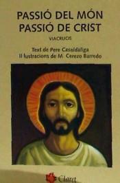 PASSIÓ DEL MÓN, PASSIÓ DE CRIST | 9788482973098 | CASALDÁLIGA, PEDRO | Llibres Parcir | Llibreria Parcir | Llibreria online de Manresa | Comprar llibres en català i castellà online