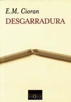 DESGARRADURA | 9788483109748 | CIORAN | Llibres Parcir | Librería Parcir | Librería online de Manresa | Comprar libros en catalán y castellano online