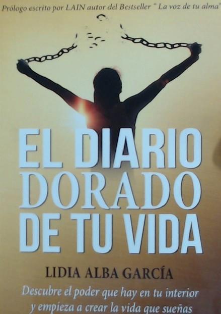 EL DIARIO DORADO DE TU VIDA | 9788409007158 | ALBA GARCÍA, LIDIA | Llibres Parcir | Llibreria Parcir | Llibreria online de Manresa | Comprar llibres en català i castellà online