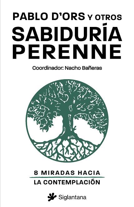 SABIDURÍA PERENNE | 9788410179196 | D'ORS, PABLO | Llibres Parcir | Llibreria Parcir | Llibreria online de Manresa | Comprar llibres en català i castellà online