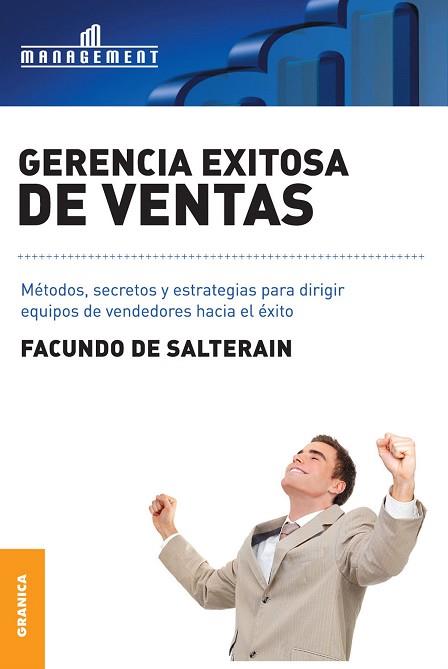 GERENCIA EXITOSA DE VENTAS. EL NUEVO ESTILO DE GERENCIA DE VENTAS QUE CONDUCE AL ÉXITO | PODI138253 | DE SALTERAIN  FACUNDO | Llibres Parcir | Llibreria Parcir | Llibreria online de Manresa | Comprar llibres en català i castellà online