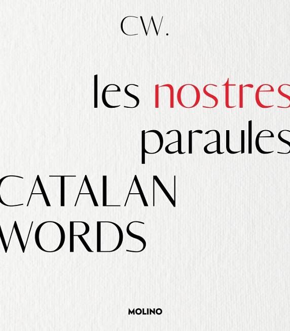 CATALAN WORDS. LES NOSTRES PARAULES | 9788427242937 | CATALAN WORDS | Llibres Parcir | Llibreria Parcir | Llibreria online de Manresa | Comprar llibres en català i castellà online