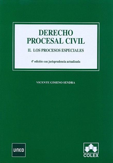 DERECHO PROCESAL CIVIL II. Los procesos especiales. 4ª Edición 2012 | 9788483423653 | Gimeno Sendra, V. | Llibres Parcir | Llibreria Parcir | Llibreria online de Manresa | Comprar llibres en català i castellà online