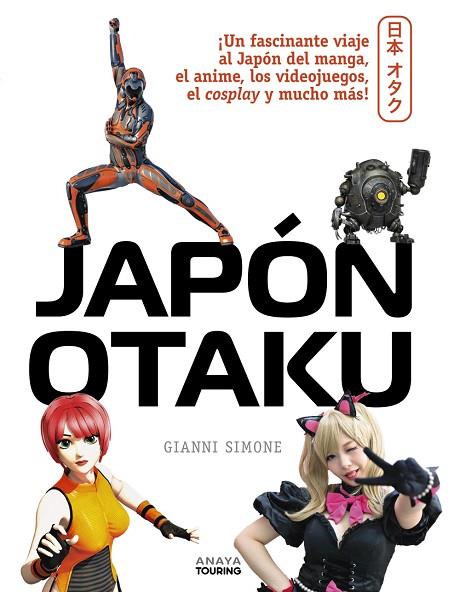 JAPÓN OTAKU | 9788491585022 | SIMONE | Llibres Parcir | Llibreria Parcir | Llibreria online de Manresa | Comprar llibres en català i castellà online