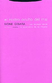 ROSTRO OCULTO DEL MAL | 9788481645743 | GEBARA | Llibres Parcir | Llibreria Parcir | Llibreria online de Manresa | Comprar llibres en català i castellà online