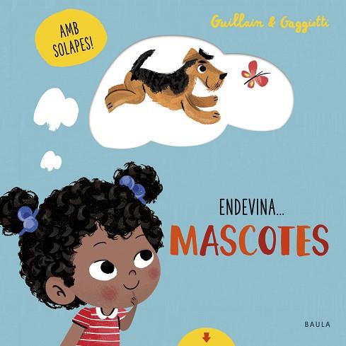 MASCOTES | 9788447942107 | GUILLAIN, ADAM/GUILLAIN, CHARLOTTE | Llibres Parcir | Llibreria Parcir | Llibreria online de Manresa | Comprar llibres en català i castellà online