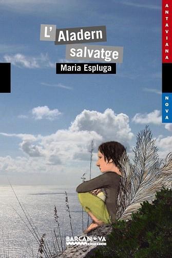 L ' Aladern salvatge | 9788448931162 | Espluga, Maria | Llibres Parcir | Llibreria Parcir | Llibreria online de Manresa | Comprar llibres en català i castellà online