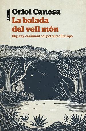 LA BALADA DEL VELL MÓN | 9788498095951 | CANOSA, ORIOL | Llibres Parcir | Llibreria Parcir | Llibreria online de Manresa | Comprar llibres en català i castellà online