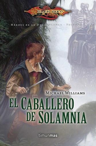 El caballero de Solamnia | 9788448005832 | Michael Williams | Llibres Parcir | Llibreria Parcir | Llibreria online de Manresa | Comprar llibres en català i castellà online