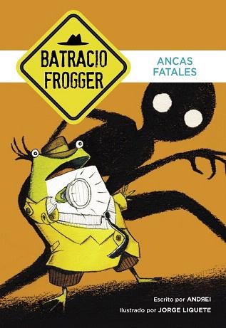 ANCAS FATALES (UN CASO DE BATRACIO FROGGER 2) | 9788490434321 | GALÁN,JORGE/ANDREI | Llibres Parcir | Llibreria Parcir | Llibreria online de Manresa | Comprar llibres en català i castellà online