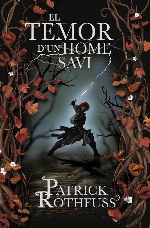 EL TEMOR D UN HOME SAVI  RUSTEGA | 9788401387753 | PATRICK ROTHFUSS | Llibres Parcir | Llibreria Parcir | Llibreria online de Manresa | Comprar llibres en català i castellà online