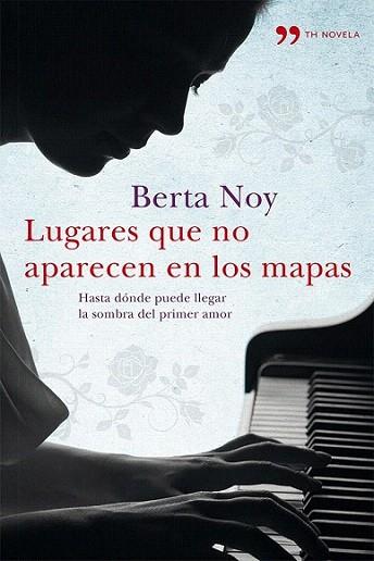 Lugares que no aparecen en los mapas | 9788499982274 | Berta Noy | Llibres Parcir | Llibreria Parcir | Llibreria online de Manresa | Comprar llibres en català i castellà online