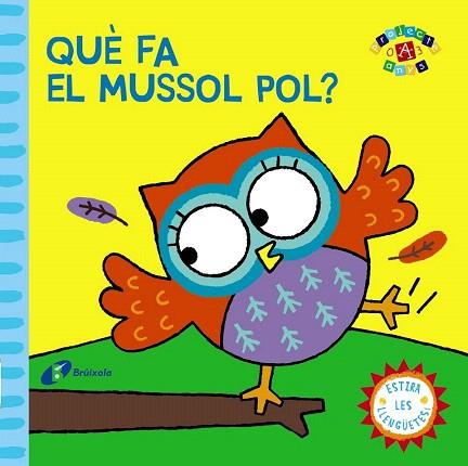 QUÈ FA EL MUSSOL POL? | 9788499065144 | VV. AA. | Llibres Parcir | Llibreria Parcir | Llibreria online de Manresa | Comprar llibres en català i castellà online