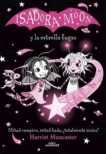 ISADORA MOON Y LA ESTRELLA FUGAZ | 9788420456867 | MUNCASTER, HARRIET | Llibres Parcir | Llibreria Parcir | Llibreria online de Manresa | Comprar llibres en català i castellà online