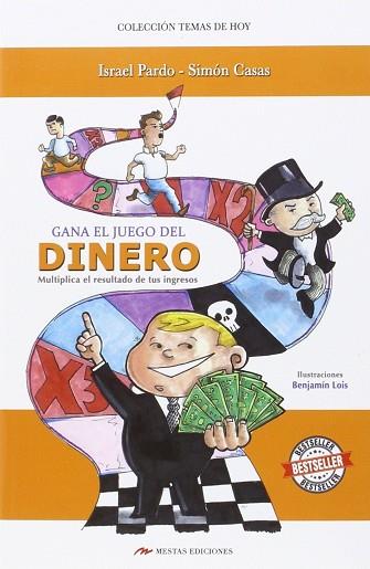 GANA EL JUEGO DEL DINERO | 9788416365517 | PARDO BAEZA, ISRAEL/CASAS LÓPEZ, SIMÓN | Llibres Parcir | Librería Parcir | Librería online de Manresa | Comprar libros en catalán y castellano online