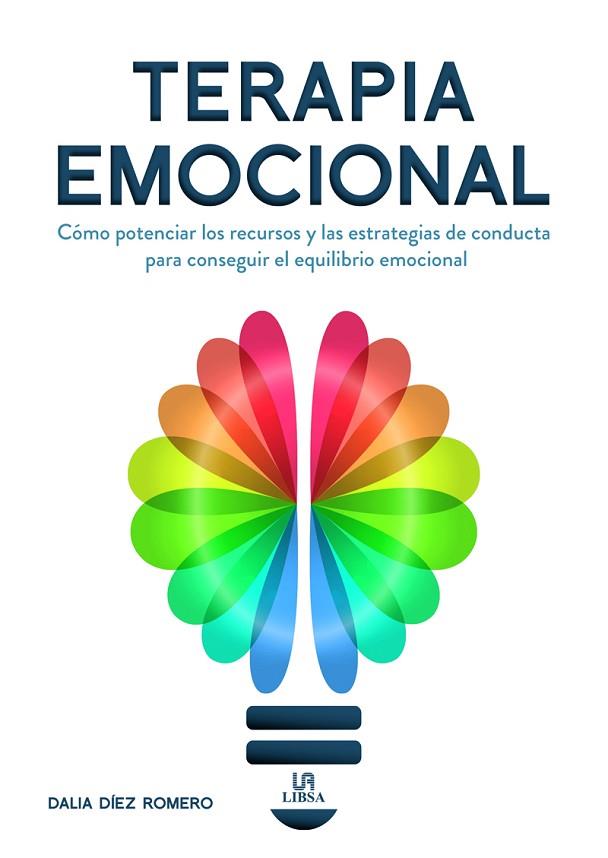 TERAPIA EMOCIONAL | 9788466241335 | DÍEZ ROMERO, DALIA | Llibres Parcir | Llibreria Parcir | Llibreria online de Manresa | Comprar llibres en català i castellà online