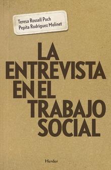 LA ENTREVISTA EN EL TRABAJO SOCIAL | 9788425439445 | ROSSELL POCH, TERESA / RODRÍGUEZ MOLINET, PEPITA | Llibres Parcir | Llibreria Parcir | Llibreria online de Manresa | Comprar llibres en català i castellà online