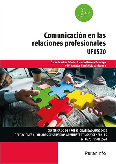 COMUNICACIÓN EN LAS RELACIONES PROFESIONALES | 9788413665221 | HERRERO DOMINGO, RICARDO/HORTIGÜELA VALDEANDE, MARÍA ANGELES/SÁNCHEZ ESTELLA, ÓSCAR | Llibres Parcir | Llibreria Parcir | Llibreria online de Manresa | Comprar llibres en català i castellà online