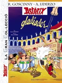 ASTERIX GLADIADOR col La Gran Col.leccio | 9788421686768 | GOSCINNY UDERZO | Llibres Parcir | Llibreria Parcir | Llibreria online de Manresa | Comprar llibres en català i castellà online