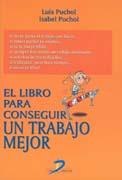 EL LIBRO PARA CONSEGUIR UN TRABAJO MEJOR | 9788479786380 | PUCHOL | Llibres Parcir | Llibreria Parcir | Llibreria online de Manresa | Comprar llibres en català i castellà online