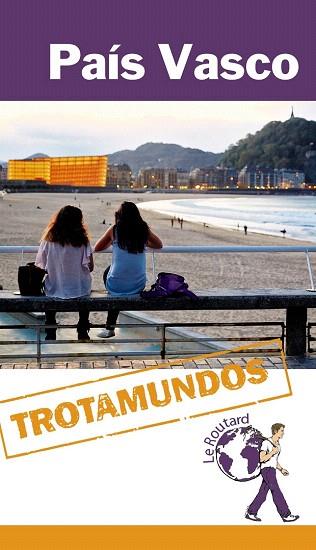 TROTAMUNDOS PAÍS VASCO | 9788415501510 | GLOAGUEN, PHILIPPE | Llibres Parcir | Llibreria Parcir | Llibreria online de Manresa | Comprar llibres en català i castellà online