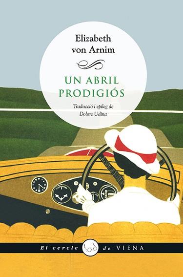 UN ABRIL PRODIGIÓS | 9788483308837 | ARNIM, ELIZABETH VON | Llibres Parcir | Llibreria Parcir | Llibreria online de Manresa | Comprar llibres en català i castellà online