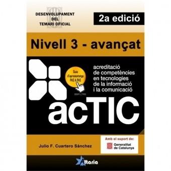 ACTIC 3 AVANÇAT TEMARI (2ª ED.) | 9788494300769 | CUARTERO SÁNCHEZ, JULIO FRANCISCO | Llibres Parcir | Llibreria Parcir | Llibreria online de Manresa | Comprar llibres en català i castellà online