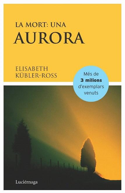 MORT UNA AURORA | 9788487232367 | KUBLER ROSS | Llibres Parcir | Llibreria Parcir | Llibreria online de Manresa | Comprar llibres en català i castellà online