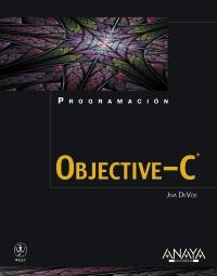 OBJECTIVE C programacion | 9788441529649 | JIVA DEVOE | Llibres Parcir | Llibreria Parcir | Llibreria online de Manresa | Comprar llibres en català i castellà online